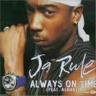 Always on Time by Ja Rule