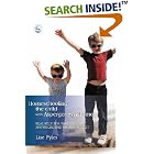 Homeschooling the Child With Asperger Syndrome: Real Help for Parents Anywhere and on Any Budget by Lise Pyles