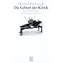 Die Geburt der Klinik: Eine Arch�ologie des �rztlichen Blicks