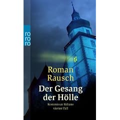 Der Gesang der H�lle: Kommissar Kilians vierter Fall