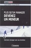 Revue Groupe Liaisons  / Plus qu'un manager devenez un meneur