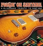 Pickin' On Santana Bluegrass Tribute To Santana - Va-Pickin on Santana-Bluegras