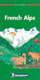 Michelin THE GREEN GUIDE French Alps, 1e (THE GREEN GUIDE)