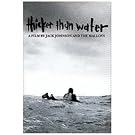 Thicker Than Water