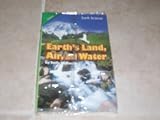 Earth's Land, Air, and Water by Emily Mckenzie