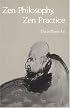 Zen Philosophy, Zen Practice