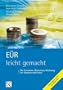 E�R - leicht gemacht: Die Einnahme-�berschuss-Rechnung f�r Studium und Praxis