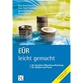 E�R - leicht gemacht: Die Einnahme-�berschuss-Rechnung f�r Studium und Praxis