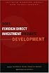 Does Foreign Direct Investment Promote Development? New Methods, Outcomes and Policy Approaches