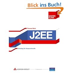 J2EE Master Class. Einstieg f�r Anspruchsvolle