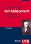 Kant leicht gemacht: Eine Einf�hrung in seine Philosophie (Uni-Taschenb�cher M)