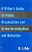 Writer's Guide to Police Organization, Crime Investigation and Detection