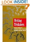 Writing Tricksters: Mythic Gambols in American Ethnic Fiction