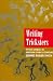 Writing Tricksters: Mythic Gambols in American Ethnic Fiction