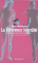 La diff&eacute;rence interdite - sexualite  education  violence
