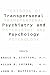 Textbook of Transpersonal Psychiatry and Psychology