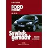 So wird's gemacht. Bd. 117: Ford Focus von 10/98 bis 10/04. Pflegen - Warten - Reparieren