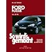 So wird's gemacht. Bd. 117: Ford Focus von 10/98 bis 10/04. Pflegen - Warten - Reparieren