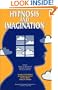 Hypnosis and Imagination (Imagery and Human Development Series)