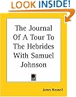 The Journal Of A Tour To The Hebrides With Samuel Johnson