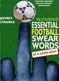 Essential Football Swear Words: In Five Languages (Essential Swear Words)