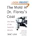 The Mold in Dr. Florey's Coat: The Story of the Penicillin Miracle
