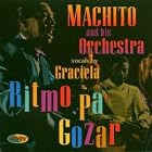 Click here to buy Ritmo Pa Gozar by  Machito .