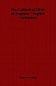 The Cathedral Cities of England - English Cathedrals