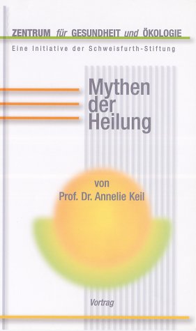 Mythen der Heilung