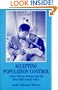Accepting Population Control: Urban Chinese Women and the One-Child Family Policy (Nordic Institute of Asian Studies)