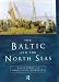 The Baltic and North Seas (Seas in History)