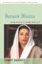 Benazir Bhutto: From Prison to Prime Minister