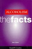Alcoholism: The Facts (The Facts Series)