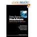 Delta-Sigma Modulators: Modeling, Design and Applications