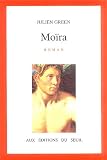 Moïra par Julien Green Moïra par Green