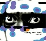 Revue Spring Heel Jack  / Treader