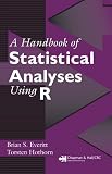 A Handbook of Statistical Analyses Using R