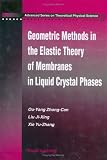 Geometric Methods in the Elastic Theory of Membranes in Liquid Crystal Phases (Advanced Series on Theoretical Physical Science , Vol 2)