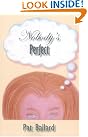 Nobody's Perfect