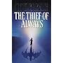 The Thief of Always
