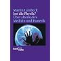 Irrt die Physik?: �ber alternative Medizin und Esoterik