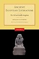 Ancient Egyptian Literature: A Book of Readings: Vol. 1