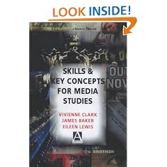 Key Concepts and Skills for Media Studies (Hodder Arnold Publication)