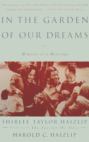 In the Garden of Our Dreams: Memoirs of Our Marriage