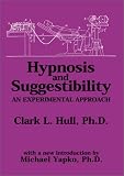 Hypnosis and Suggestibility
 An Experimental Approach,
Clark L. Hull