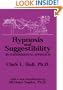 Hypnosis and Suggestibility: An Experimental Approach