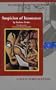 Suspicion of Innocence (The Suspicion series, Book 1)
