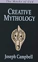 The Masks of God : Creative Mythology Vol. 4