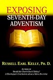 Exposing Seventh-day Adventism