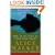 Now Is the Time to Open Your Heart: A Novel